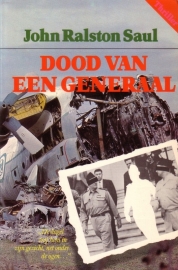 John Ralston Saul - Dood van een generaal