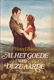 Victor J. Banis - Al het goede van deze aarde