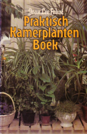 Joan Lee Faust - Praktisch Kamerplanten Boek