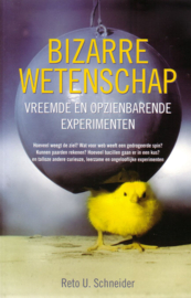 Reto U. Schneider - Bizarre wetenschap