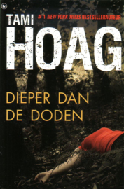 Tami Hoag - Dieper dan de doden