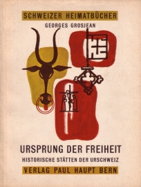Georges Grosjean - Ursprung der Freiheit