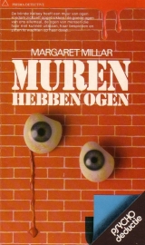 Margaret Millar - Muren hebben ogen