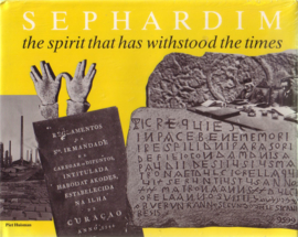 Piet Huisman - Sephardim. The Spirit that has Withstood The Times