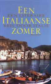 Een Italiaanse zomer - Een literaire reis door Italië