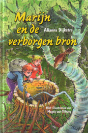 Alianna Dijkstra - Marijn en de verborgen bron