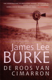 James Lee Burke - De roos van Cimarron
