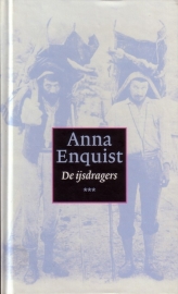 Anna Enquist - De ijsdragers