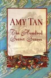 Amy Tan - The Hundred Secret Senses
