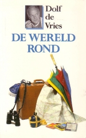 Dolf de Vries - De wereld rond