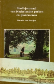 Shell-journaal van Nederlandse parken en plantsoenen [1984]