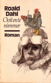 Roald Dahl - Ooit en te nimmer