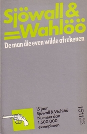 Sjöwall & Wahlöö - 6. De man die even wilde afrekenen