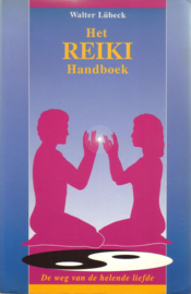 Walter Lübeck - Het Reiki Handboek