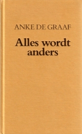 Anke de Graaf - Alles wordt anders [omnibus]