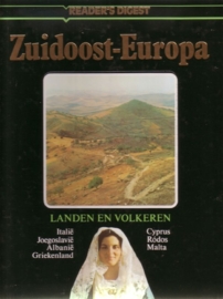 Reader`s Digest -  Landen en volkeren: Zuidoost-Europa