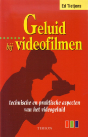 Ed Tietjens - Geluid bij videofilmen