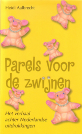 Heidi Aalbrecht - Parels voor de zwijnen