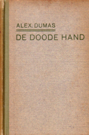 Alexandre Dumas/F. Le Prince - De doode hand [compleet]