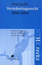 NTHR-reeks deel 1: Overzicht Verzekeringsrecht 1998-2004