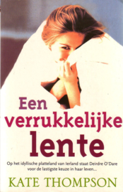 Kate Thompson - Een verrukkelijke lente