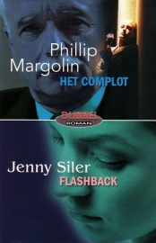 Phillip Margolin - Het complot/Jenny Siler - Flashback