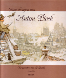 Gerjan Heij - Door de ogen van Anton Pieck