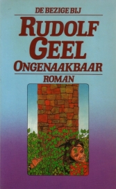 Rudolf Geel - Ongenaakbaar