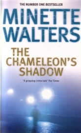 Minette Walters - The Chameleon`s Shadow