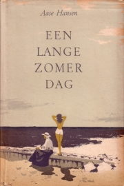 Aase Hansen - Een lange zomerdag