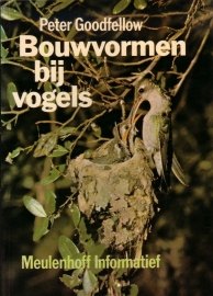 Peter Goodfellow - Bouwvormen bij vogels