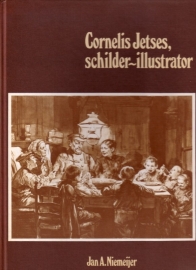 Jan A. Niemeijer - Cornelis Jetses, schilder-illustrator