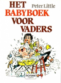 Peter Little - Het babyboek voor vaders