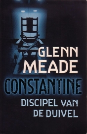 Glenn Meade - Constantine, discipel van de duivel