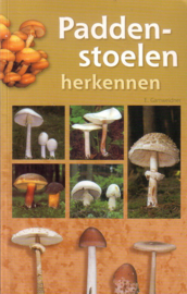 E. Garnweidner - Paddenstoelen herkennen