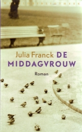 Julia Franck - De middagvrouw