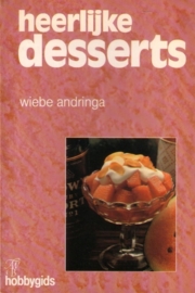 Wiebe Andringa - Heerlijke desserts