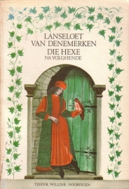 Lanseloet van Denemerken/Die Hexe