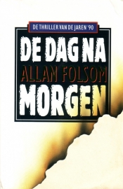 Allan Folsom - De dag na morgen