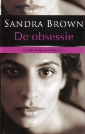 Sandra Brown - De obsessie