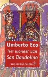 Umberto Eco - Het wonder van San Baudolino