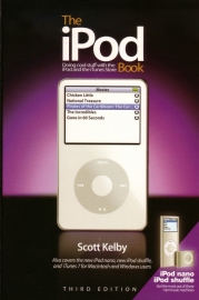 Scott Kelby - The iPod Book