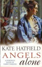 Kate Hatfield - Angels alone