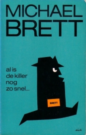 Michael Brett - Al is de killer nog zo snel ...