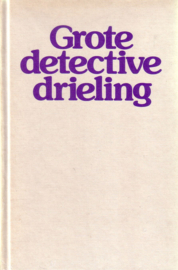 Grote detective drieling [omnibus]