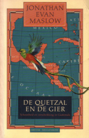 Jonathan Evan Maslow - De Quetzal en de gier