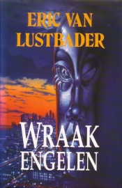 Eric Van Lustbader - Wraakengelen