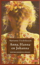 Marianne Fredriksson - Anna, Hanna en Johanna