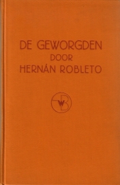 Hernán Robleto - De geworgden