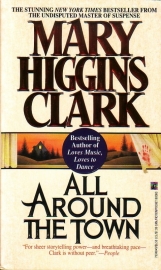 Mary Higgins Clark - All Around the Town